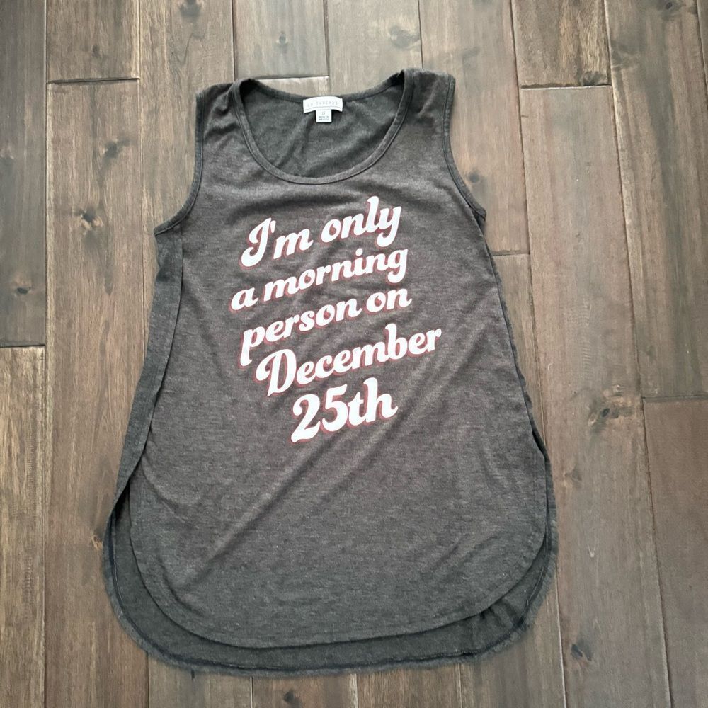 LA Threads “I’m Only A Morning Person on December 25th” Long Tank Top S